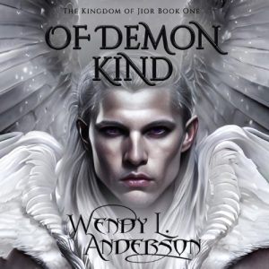 Of Demon Kind: Book One in the Kingdom of Jior Series