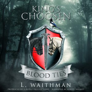 Blood Ties - The King's Chosen Book I